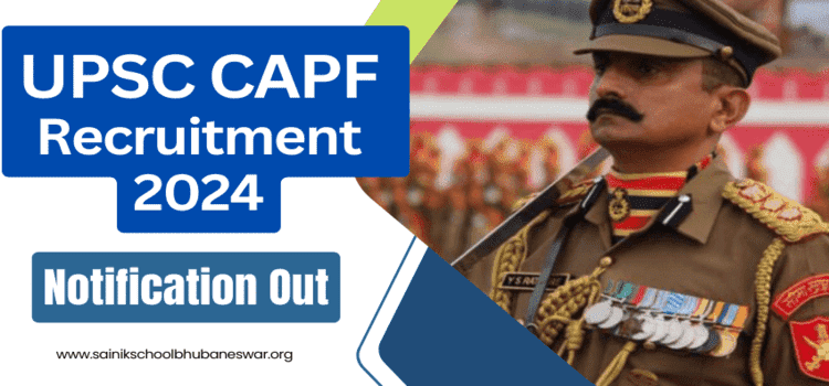 UPSC CAPF AC Online Form 2024 Notification Out for Assistant Commandant 506 Posts