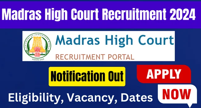 Madras High Court Recruitment 2024 Notification Out