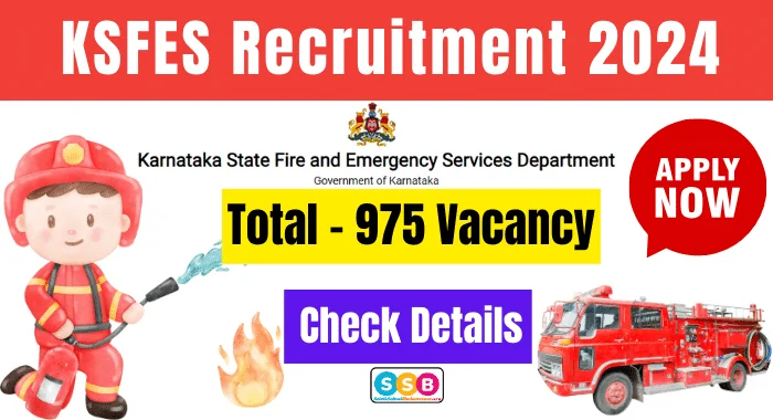 KSFES Karnataka Recruitment 2024 Apply Online for 975 Fireman, Fire Engine Diver Posts KSFES Karnataka Recruitment 2024 Notification Out | Apply Online