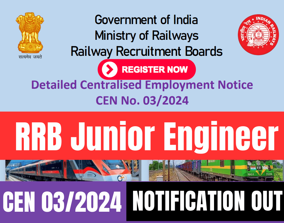 RRB Junior Engineer CEN 03/2024 Notification Out- Apply Online