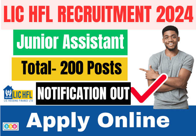 LIC HFL Junior Assistant Vacancy 2024 Notification Out- Apply Online