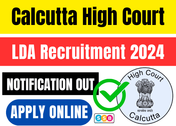 Calcutta High Court Recruitment 2024 Out Apply Online For LDA Vacancy