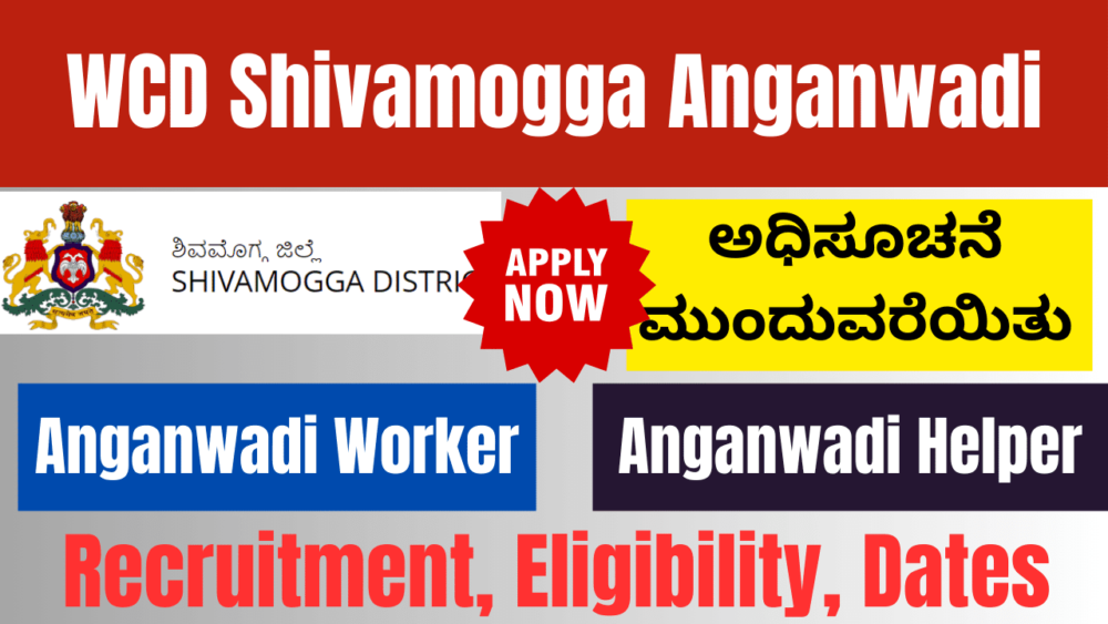 WCD Shivamogga Anganwadi Recruitment 2024 Notification out for Anganwadi Worker & Helper Posts Apply Online