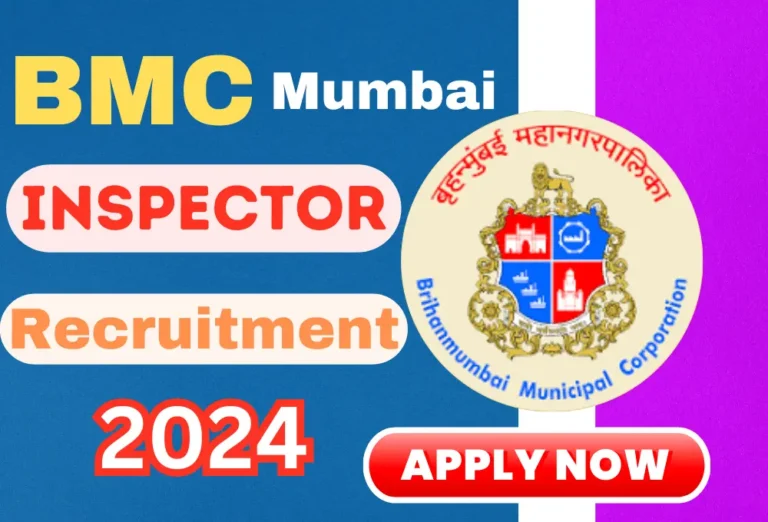 BMC Inspector Vacancy 2024 Apply Online मुंबई महानगरपालिका भर्ती, दर महिना ९३ हजारापर्यंत पगार, ऑनलाइन अर्ज सुरू झाले