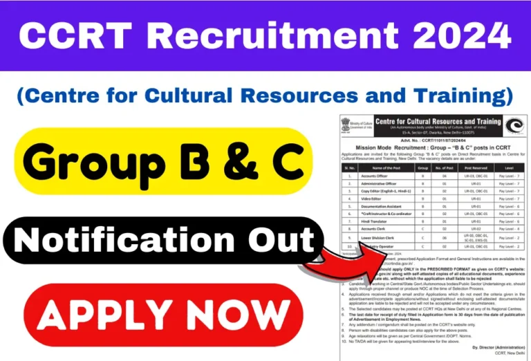 CCRT Recruitment 2024 Notification Out for Group B & C Posts Apply Now