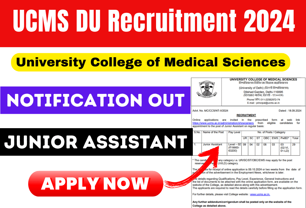 UCMS DU Junior Assistant Vacancy 2024 Apply Online, Notification Out For Group C Posts