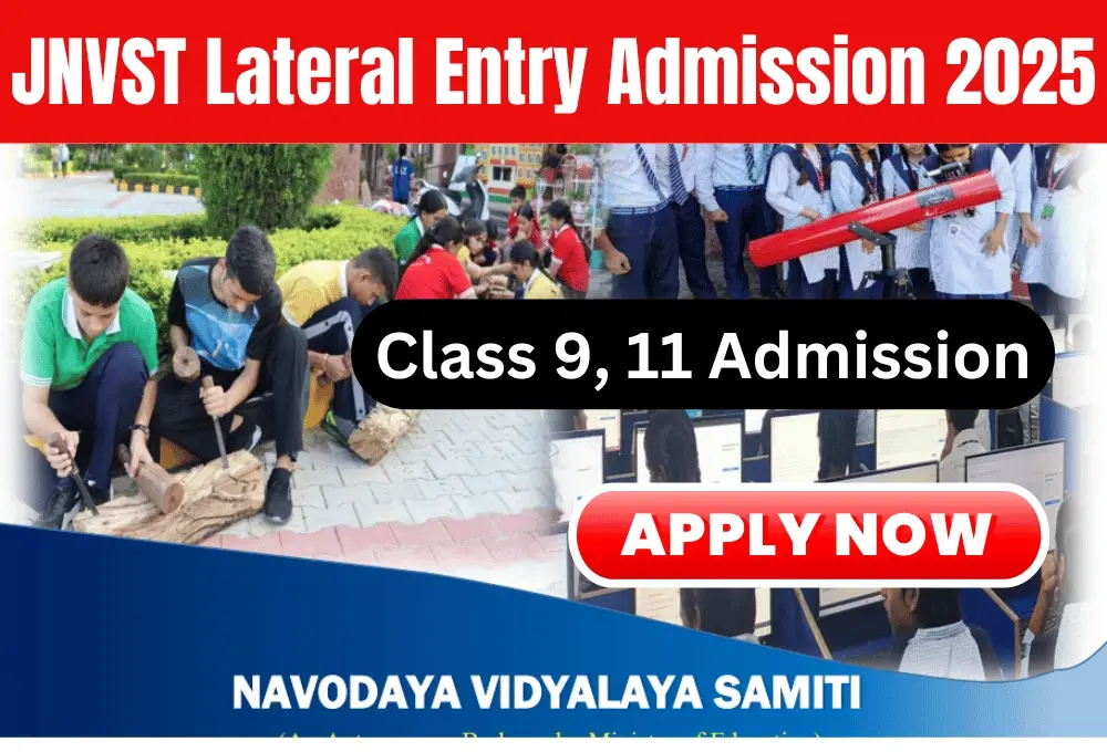 JNVST Lateral Entry admission 2025 Apply Online Class 9, 11 Navodaya Vidyalaya Samiti