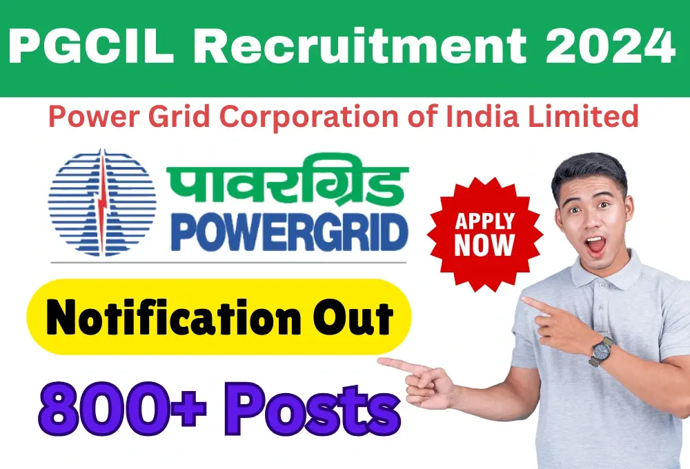 PGCIL Recruitment 2024 Apply Online for 800+ Diploma Trainee, JOT, and Assistant Trainee Posts (पावर ग्रिड में निकली बम्पर भर्तियां)