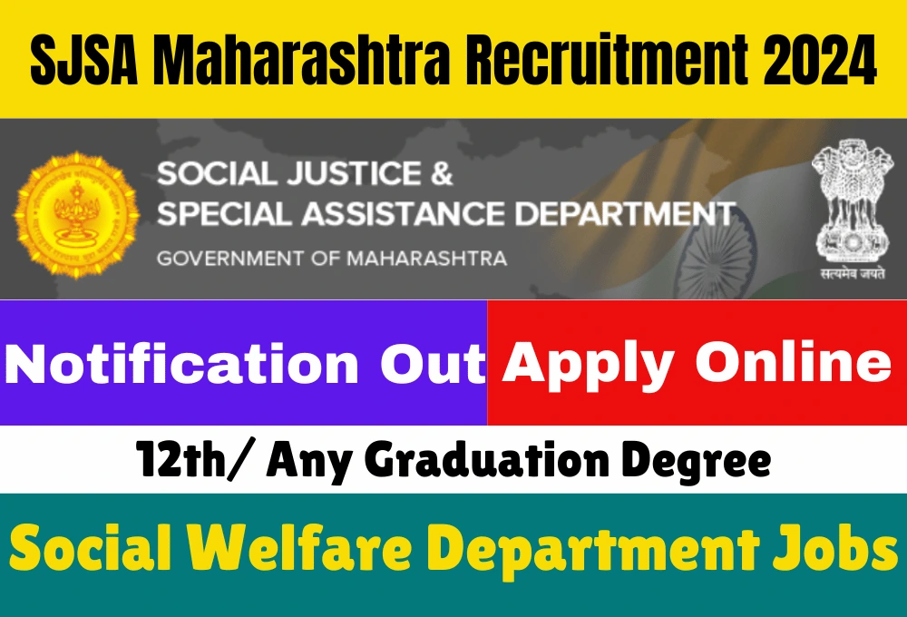 SJSA Maharashtra Recruitment 2024 Notification Out For 219 Social Welfare Department Vacancy Apply Online