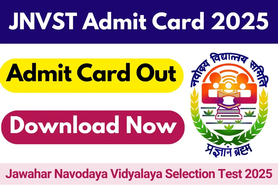 JNVST Admit Card 2025 Class 6 Released