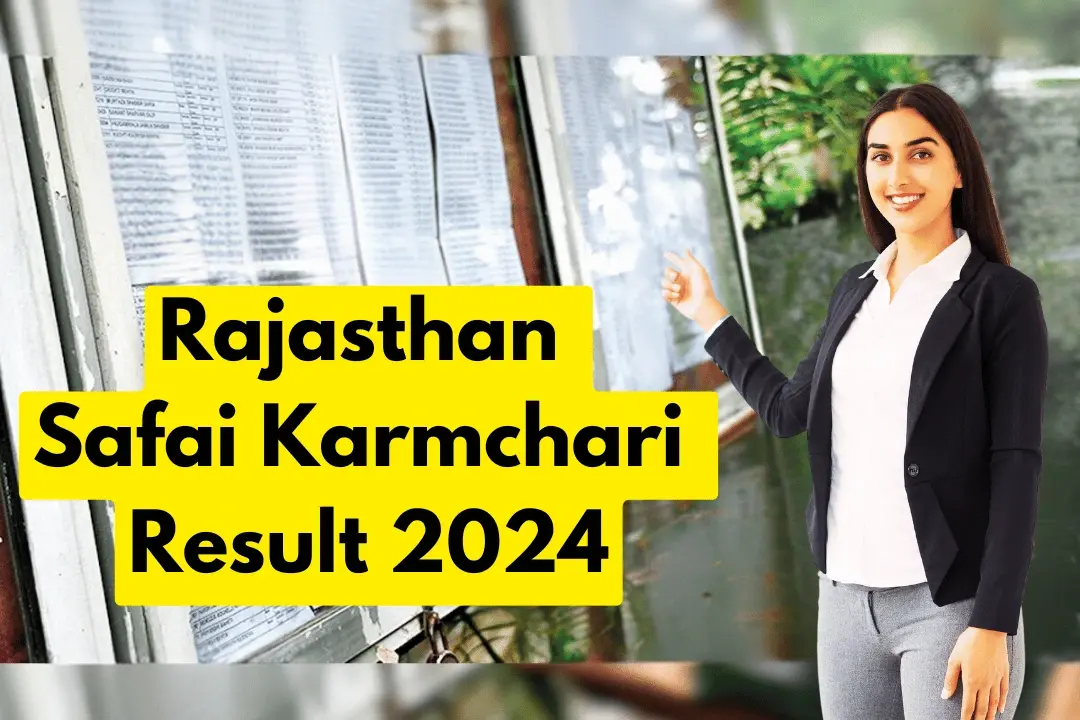 Rajasthan Safai Karmchari Result 2024-25 PDF राजस्थान सफाई कर्मचारी भर्ती रिजल्ट, यहां चेक करें मेरिट लिस्ट