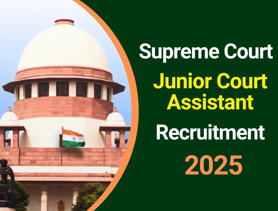 SCI Supreme Court Junior Court Assistant Recruitment 2025 Notification Out: Apply Online @sci.gov.in